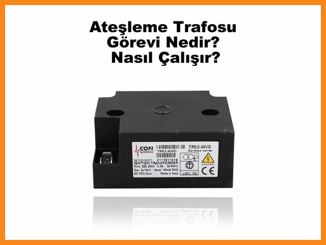 Ateleme Trafosu Grevi Nedir? Ateleme Trafosu Nasl alr?